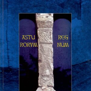 05.- Asturorum Regnum