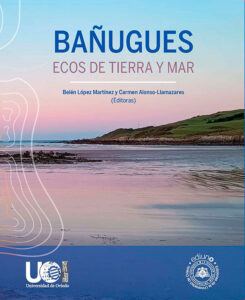 Bañugues, ecos de tierra y mar. Universidad de Oviedo